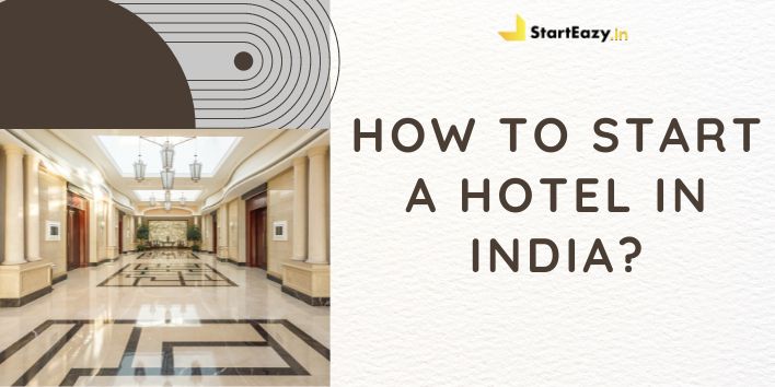 how-to-start-a-hotel-in-india-with-limited-resources